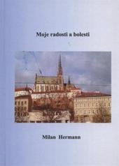 kniha Moje radosti a bolesti, M. Hermann 2011