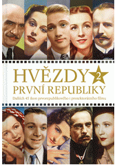 kniha Hvězdy první republiky 2. dalších 45 ikon prvorepublikového i protektorátního filmu, Extra Publishing 2019