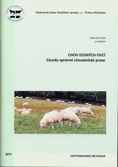 kniha Chov dojných ovcí - zásady správné chovatelské praxe certifikovaná metodika, Výzkumný ústav živočišné výroby 2011