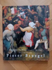 kniha Masters of Netherlandish Art  Pieter Bruegel , Könemann 1999