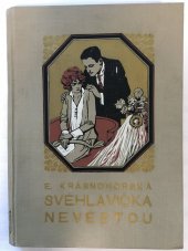 kniha Svéhlavička nevěstou, Šolc a Šimáček 1933