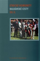 kniha Etnické komunity - Balkánské cesty II., Univerzita Karlova, Fakulta humanitních studií 2016
