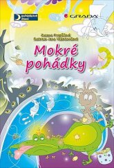 kniha Mokré pohádky, Grada 2013