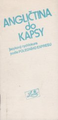 kniha Angličtina do kapsy Jazykový rychlokurs podle Poledního Expresu, Lucie 1990