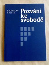 kniha Pozvání ke svobodě Kázání na biblické desatero, s.n. 2003