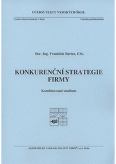 kniha Konkurenční strategie firmy kombinované studium, Akademické nakladatelství CERM 2008