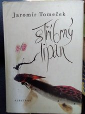 kniha Stříbrný lipan pro čtenáře od 12 let, Albatros 1987