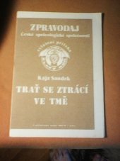 kniha Trať se ztrácí ve tmě, Česká speleologická společnost 1980