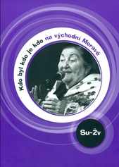 kniha Kdo byl, kdo je kdo na východní Moravě, Valašské Athény 2009