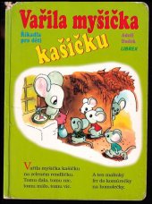 kniha Vařila myšička kašičku říkadla pro děti, Librex 1998