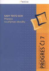 kniha Sady testů Scio Ze 7. třídy na šestileté gymnázium. - příprava na přijímací zkoušky., SCIO 2010