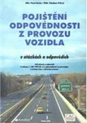 kniha Pojištění odpovědnosti z provozu vozidla v otázkách a odpovědích, Mobil Data 2001