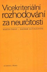 kniha Vícekriteriální rozhodování za neurčitosti, Academia 1987