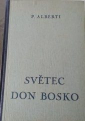 kniha Světec Don Bosko, Salesiánský chlapecký domov 1946