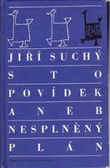 kniha Sto povídek, aneb, Nesplněný plán, Československý spisovatel 1966