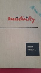 kniha Múčniky Knižnica "Praktické Príručky Práce", zväzok 2/61, Práca 1961