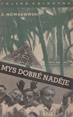 kniha Mys Dobré Naděje = [Przyladek Dobrej nadziei] : román, L. Mazáč 1937