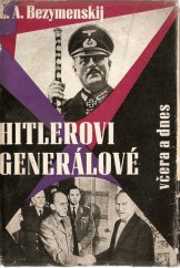 kniha Hitlerovi generálové včera a dnes, Nakladatelství politické literatury 1963
