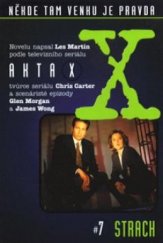 kniha Akta X. 7, - Strach, Talpress 1998