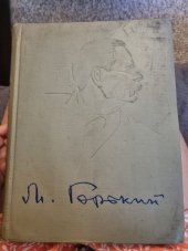 kniha A. M. Gorkij Portréty, Ilustrace, dokumenty, Státní vzdělávací a pedagogické nakladatelství 1962