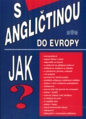 kniha S angličtinou do Evropy, J & M 2004