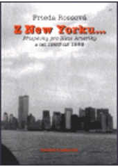 kniha Z New Yorku- příspěvky pro Hlas Ameriky z let 1993 až 1996, Volvox Globator 1999