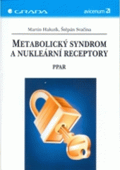 kniha Metabolický syndrom a nukleární receptory PPAR, Grada 2005