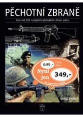 kniha Pěchotní zbraně více než 250 nejlepších pěchotních zbraní světa, Naše vojsko 2005