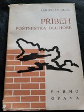 kniha Příběh poštmistra Dluhoše, Edice Pásmo 1937