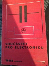 kniha Součástky pro elektroniku 1976, Tesla Lanškroun 1976