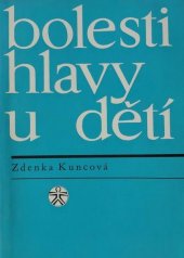 kniha Bolesti hlavy u dětí - zejména vázomotorického typu, SZdN 1967