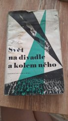 kniha Svět na divadle a kolem něho záznamy a náměty, Českomoravský Kompas 1942