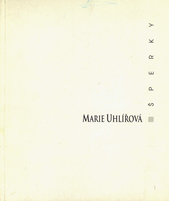 kniha Marie Uhlířová šperky : Moravská galerie v Brně, Uměleckoprůmyslové muzeum 26. října - 26. listopadu 1995, Moravská galerie 1995