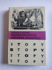 kniha DOBRODRUŽSTVÁ JOHANNA KUNC KELA, Mladé letá 1981