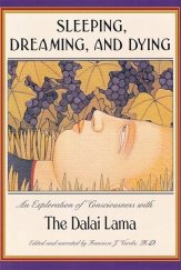 kniha Sleeping, Dreaming, and Dying An Exploration of Consciousness, Wisdom Publications 2002