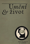 kniha Umění a život Sociologie a umění : [Sborník], Svoboda 1968