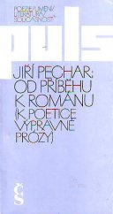 kniha Od příběhu k románu k poetice výpravné prózy, Československý spisovatel 1989