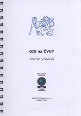 kniha GIS na ČVUT sborník příspěvků, Arcdata Praha 2010