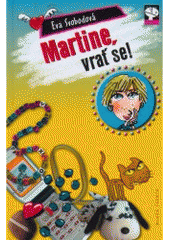 kniha Martine, vrať se!, Mladá fronta 2007