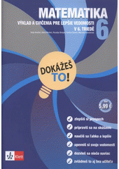 kniha Matematika 6 výklad a cvičenia pre lepšie vedomosti v 6. triede, Klett 2011