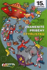 kniha Znamenité příběhy Čtyřlístku 1999, Čtyřlístek 2016