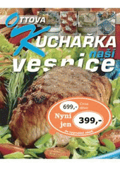 kniha Ottova kuchařka naší vesnice, Ottovo nakladatelství 2008