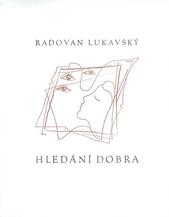 kniha Hledání dobra odpovědi na otázky o víře v člověka : [deset otázek a odpovědí], Klub přátel krásné knihy a exlibris 1998