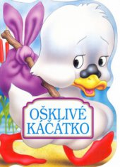 kniha Ošklivé káčátko, Svojtka & Co. 2002