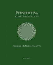 kniha Perspektiva a jiné optické klamy, Dokořán 2010