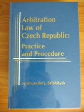 kniha Arbitration Law of Czech Republic Practice and Procedure, Juris 2015
