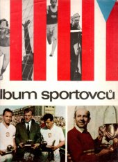 kniha Album úspěšných sportovců za 20 let sjednocené tělovýchovy 1948-1968, VTJ Dukla 1968