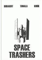 kniha Space Trashers, Netopejr 2012