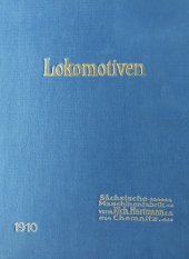 kniha Lokomotiven Sachsische Maschinenfabrik vorm Rich.Hartmann Chemnitz, s.n. 1910