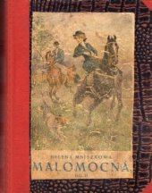 kniha Malomocná Díl 2 román., Alois Neubert 1927